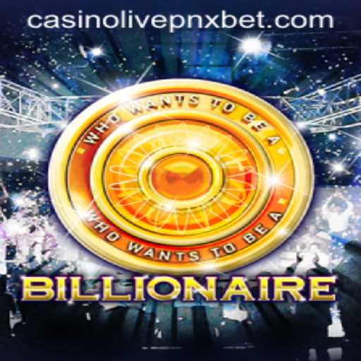 Exploring the Billionaire Game at pnxbet Live Casino