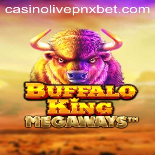 Mastering BuffaloKing in pnxbet Live Casino: A Comprehensive Guide