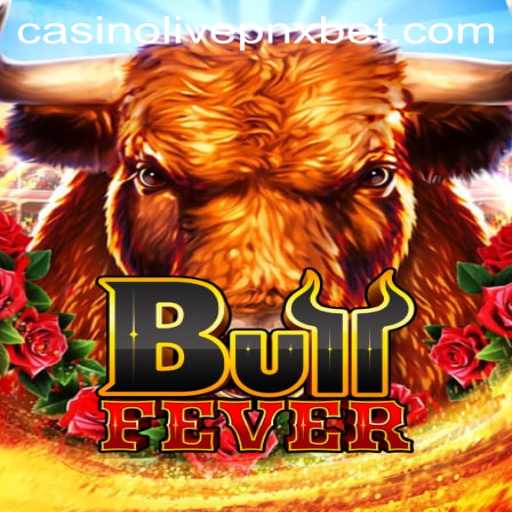 Exploring BullFever: A Thrilling Addition to pnxbet Live Casino