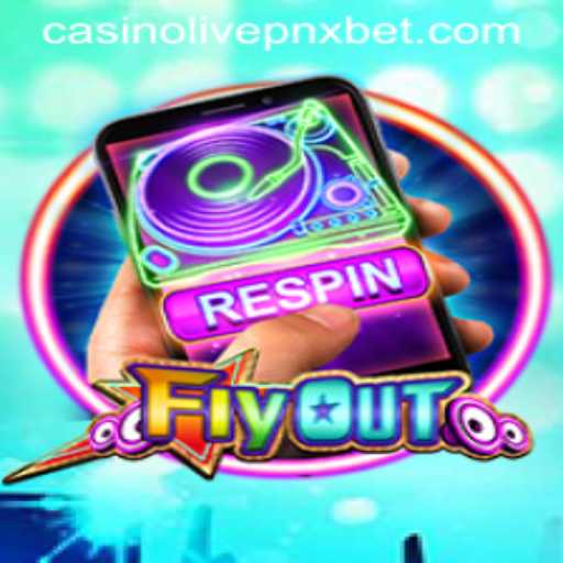 Unveiling FlyOut: Exploring the Thrills of PNXBet Live Casino