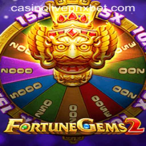 Discover the Excitement of FortuneGems2 at PNXBet Live Casino