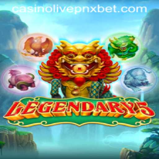 Unveiling the Legendary5: The Game of Legends in the PNXBet Live Casino