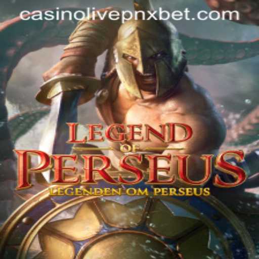 Embark on a Legendary Journey with LegendofPerseus and Discover the Excitement of PNXBet Live Casino