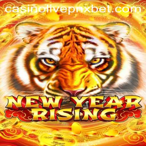 Discover the Exciting World of NewYearRising and Pnxbet Live Casino