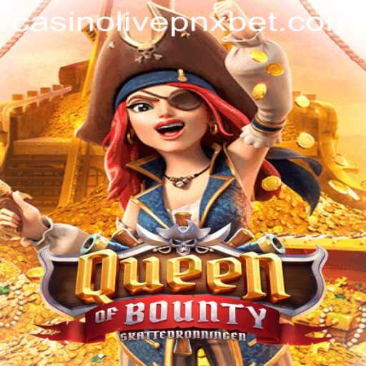 Discover the Thrills of QueenofBounty at PNXbet Live Casino