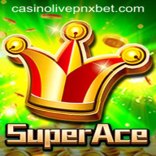 Exploring SuperAce: Immersive Gameplay Meets Pnxbet Live Casino